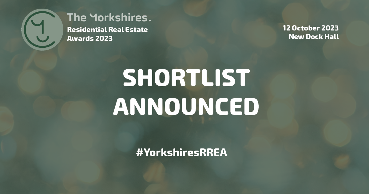 SHORTLIST ANNOUNCED for the Yorkshires. Residential Real Estate Awards 2023
